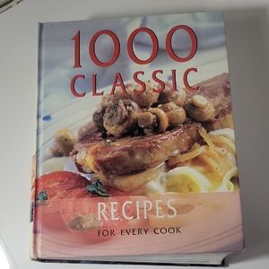 1000 Classic Recipes Cookbook